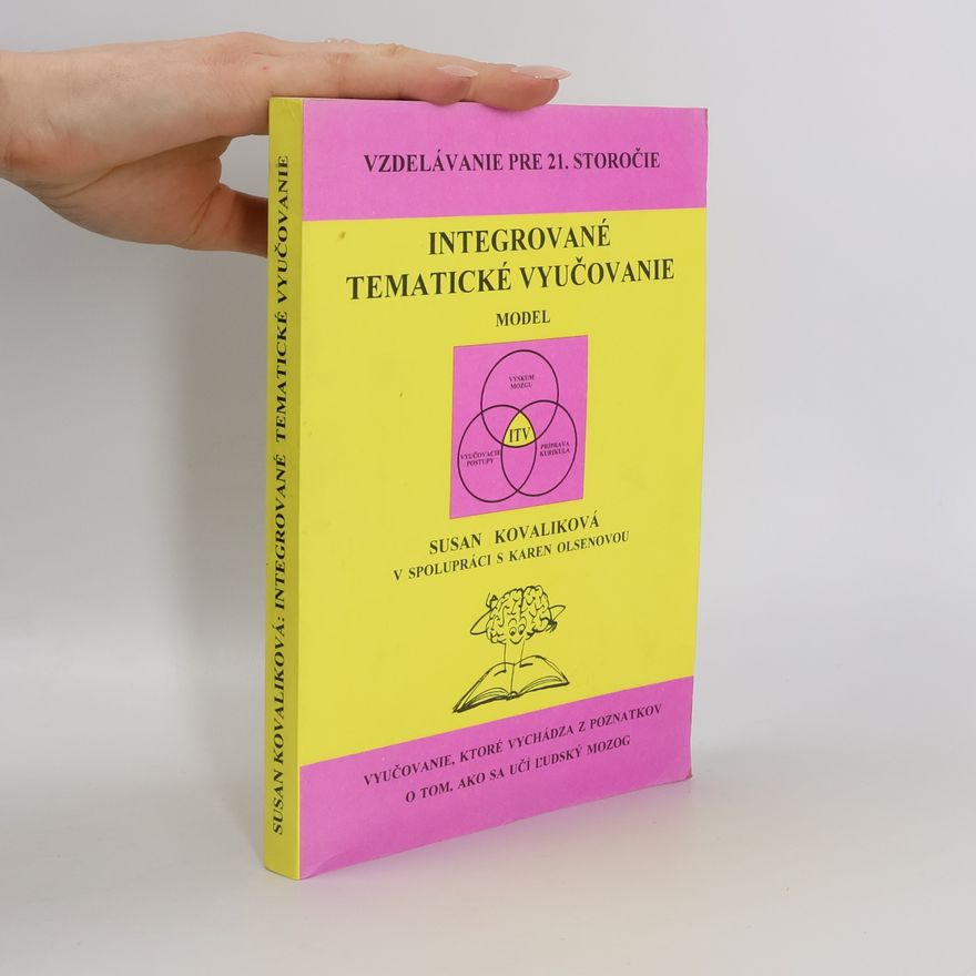 Karen D. Olsen Integrované tematické vyučovanie