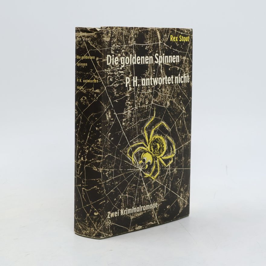 Rex Stout Die Goldenen spinnen. P. H. antwortet nicht