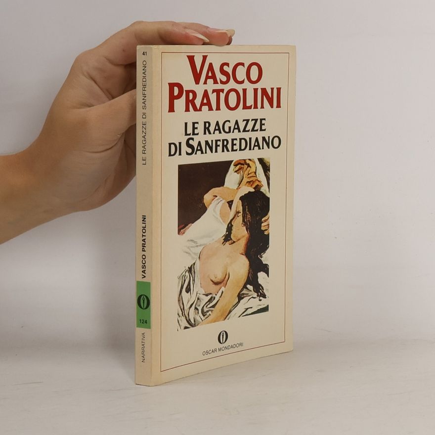Vasco Pratolini Le ragazze di Sanfrediano