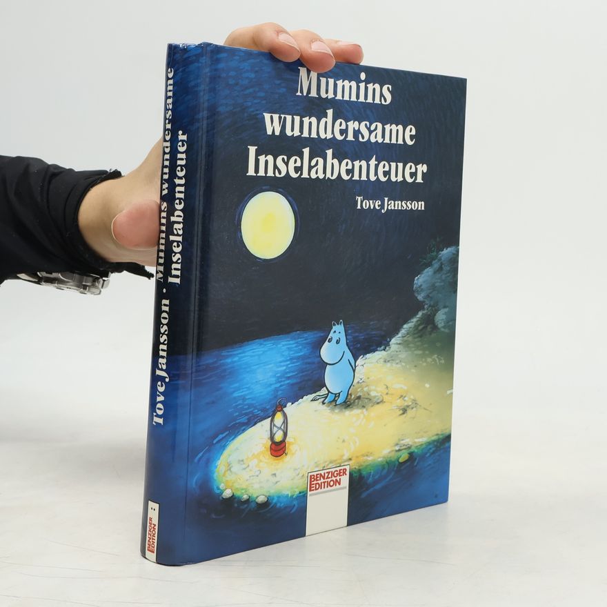 Tove Jansson Mumins wundersame Inselabenteuer