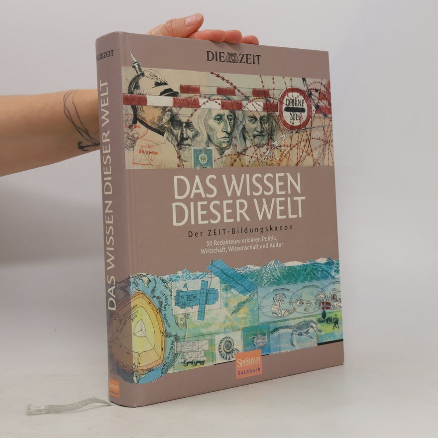 Die Die Zeit Das Wissen dieser Welt. Der ZEIT-Bildungskanon