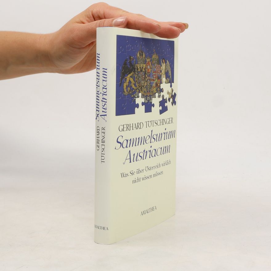 Gerhard Tötschinger Sammelsurium Austriacum