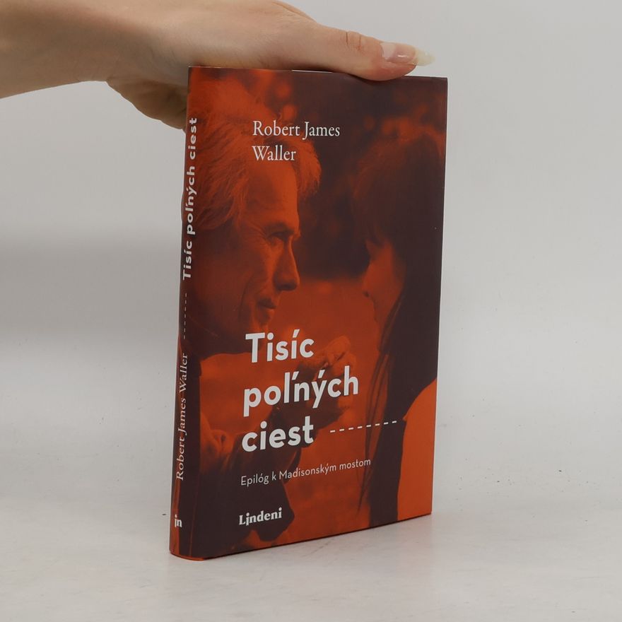 Robert James Waller Tisíc poľných ciest