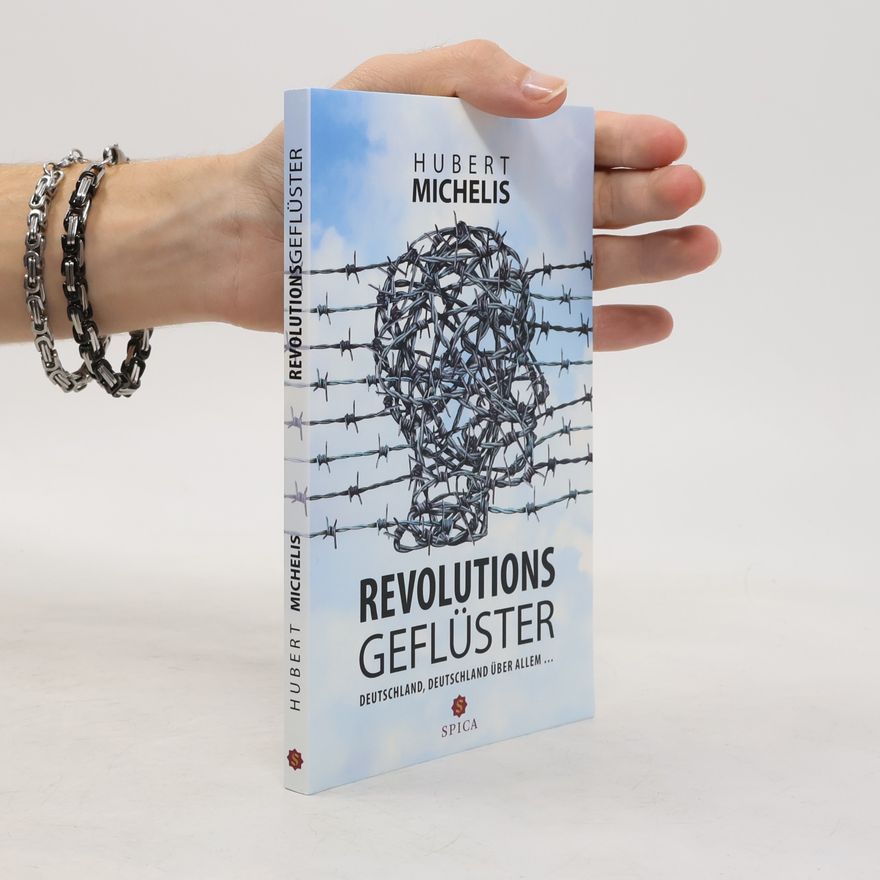 Hubert Michelis Revolutionsgeflüster
