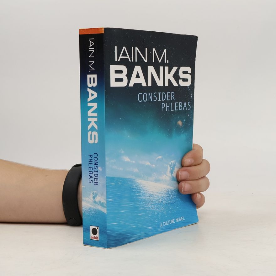 Iain M. Banks Consider Phlebas