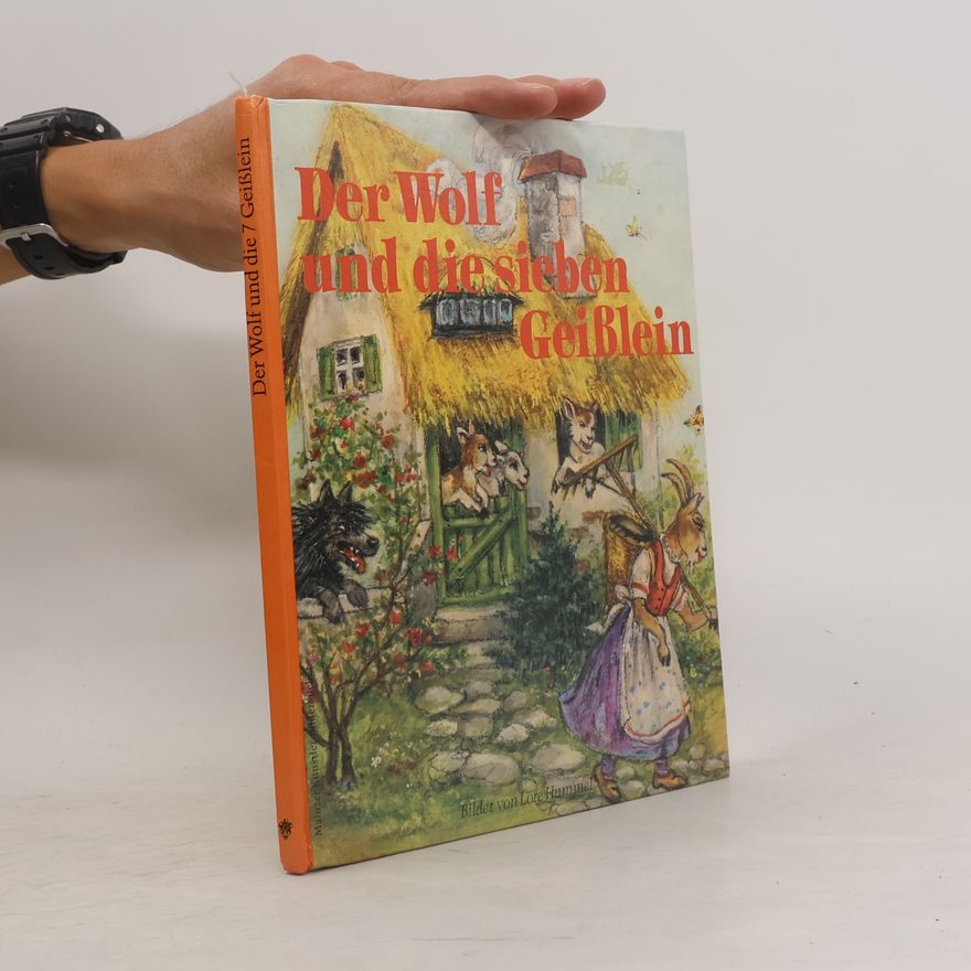 Jacob Grimm Der Wolf und die sieben Geißlein
