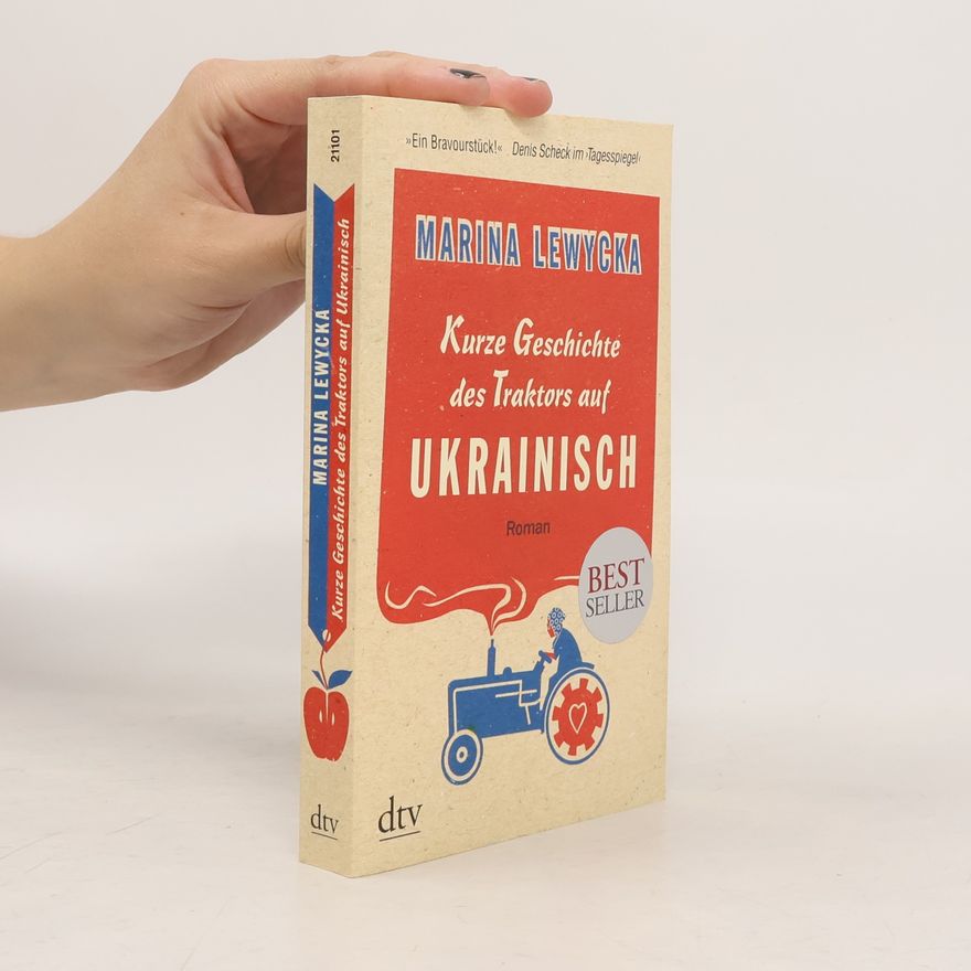 Marina Lewycka Kurze Geschichte des Traktors auf Ukrainisch
