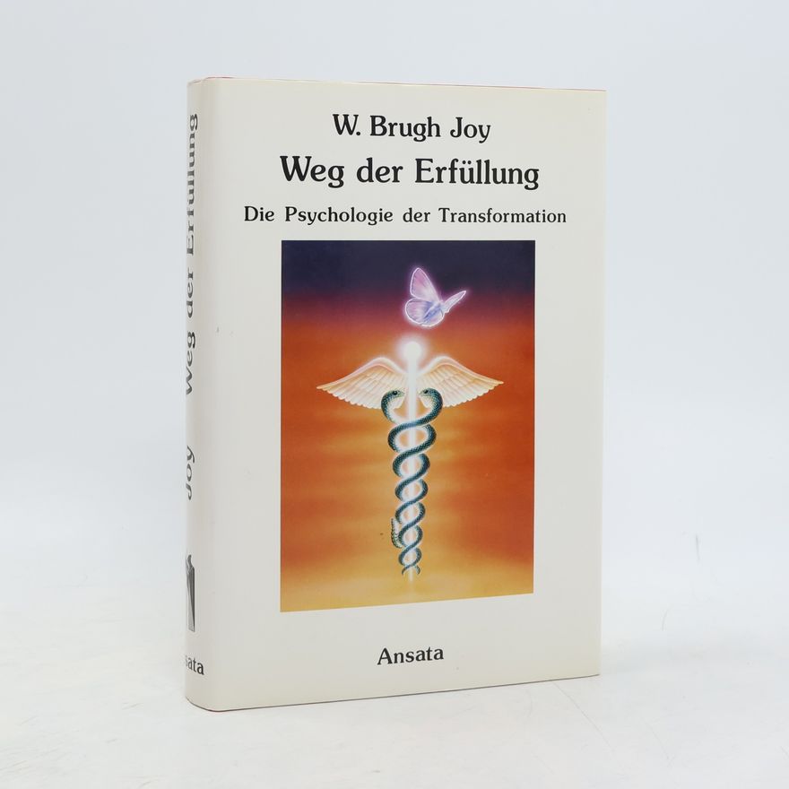 William Brugh Joy Der Weg der Erfüllung