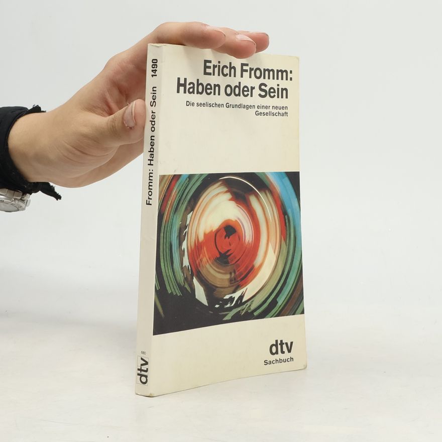 Erich Fromm Haben oder Sein
