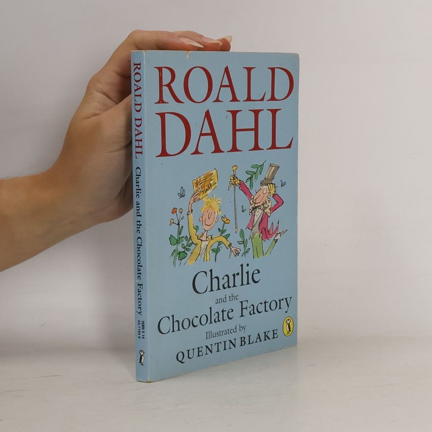 Roald Dahl Charlie and the chocolate factory