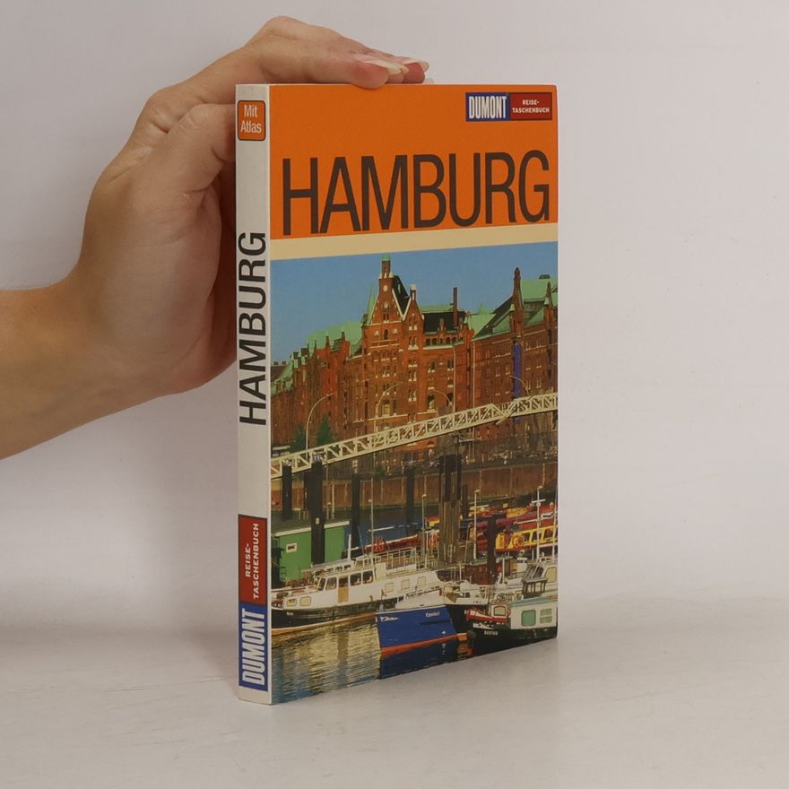Annete Maria Rupprecht Hamburg. Mit Touren im Hafen, an Elbe und Alster