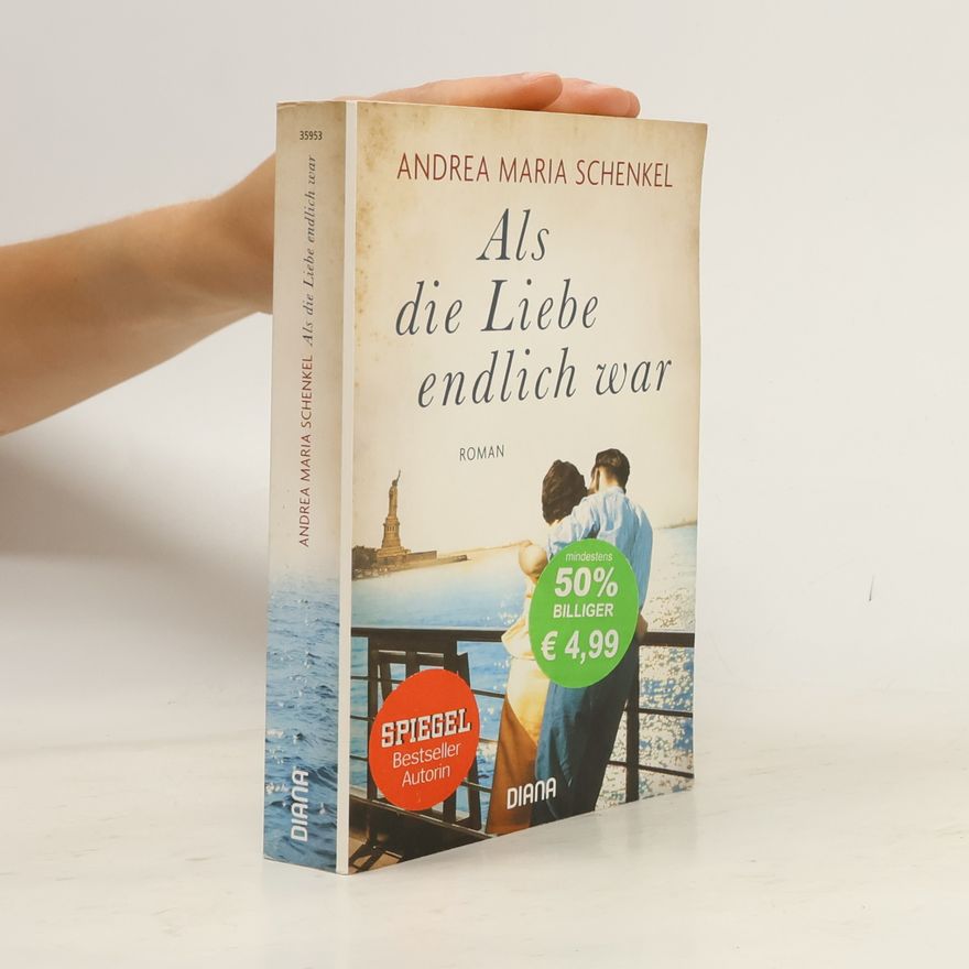 Andrea Maria Schenkel Als die Liebe endlich war