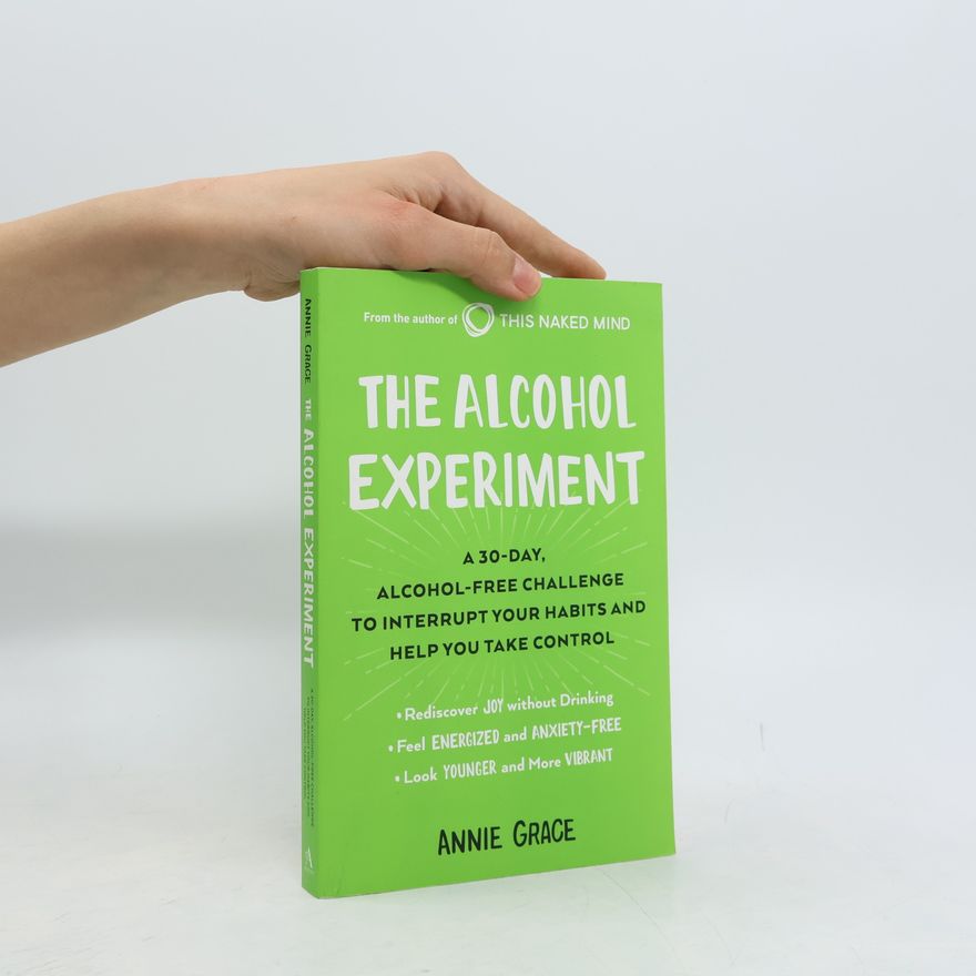 Annie Grace The Alcohol Experiment