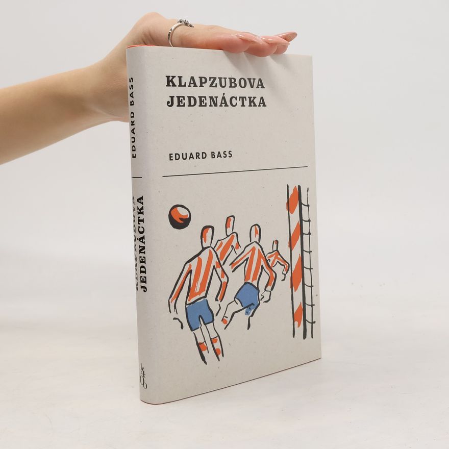 Eduard Bass Klapzubova jedenáctka