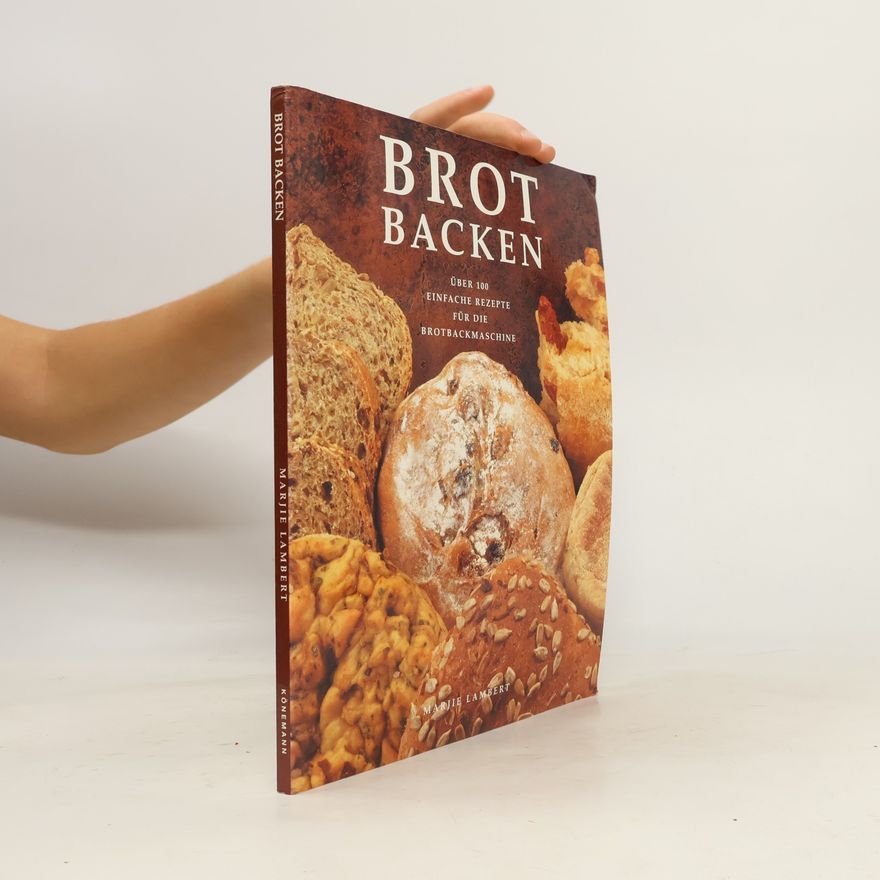 Marjie Lambert Backen mit der Brotmaschine
