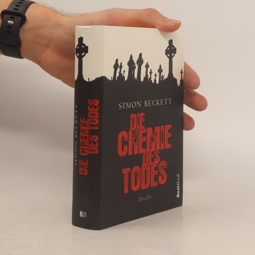 Simon Beckett Die Chemie des Todes