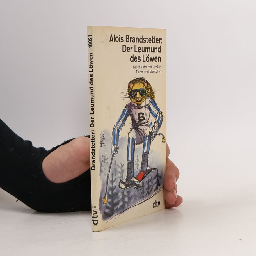 Alois Brandstetter Der Leumund des Löwen