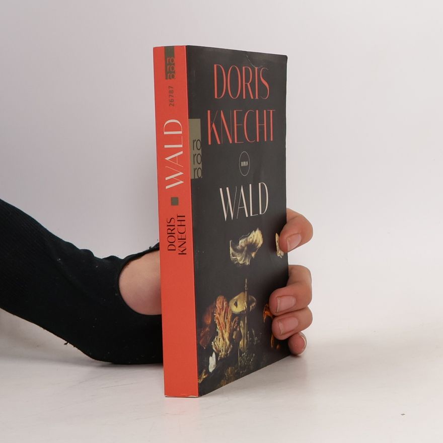 Doris Knecht Wald