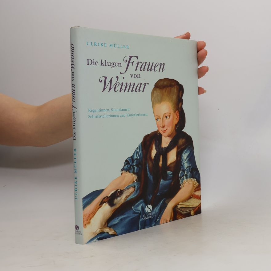 Ulrike Müller Die klugen Frauen von Weimar