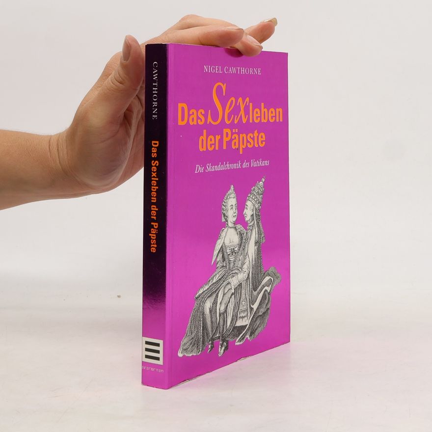 Nigel Cawthorne Das Sexleben der Päpste