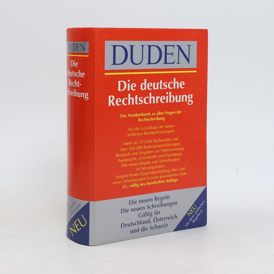 Autorenkollektiv Duden. Die deutsche Rechtschreibung