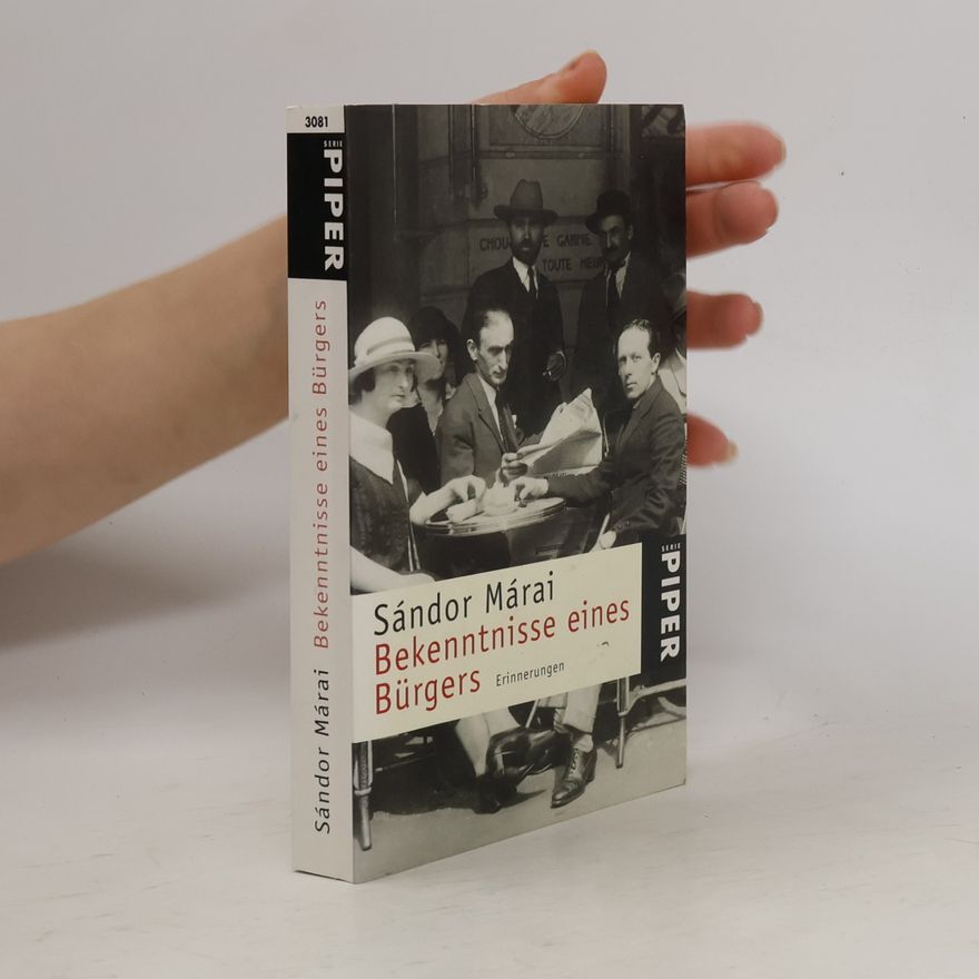 Sándor Márai Bekenntnisse eines Bürgers