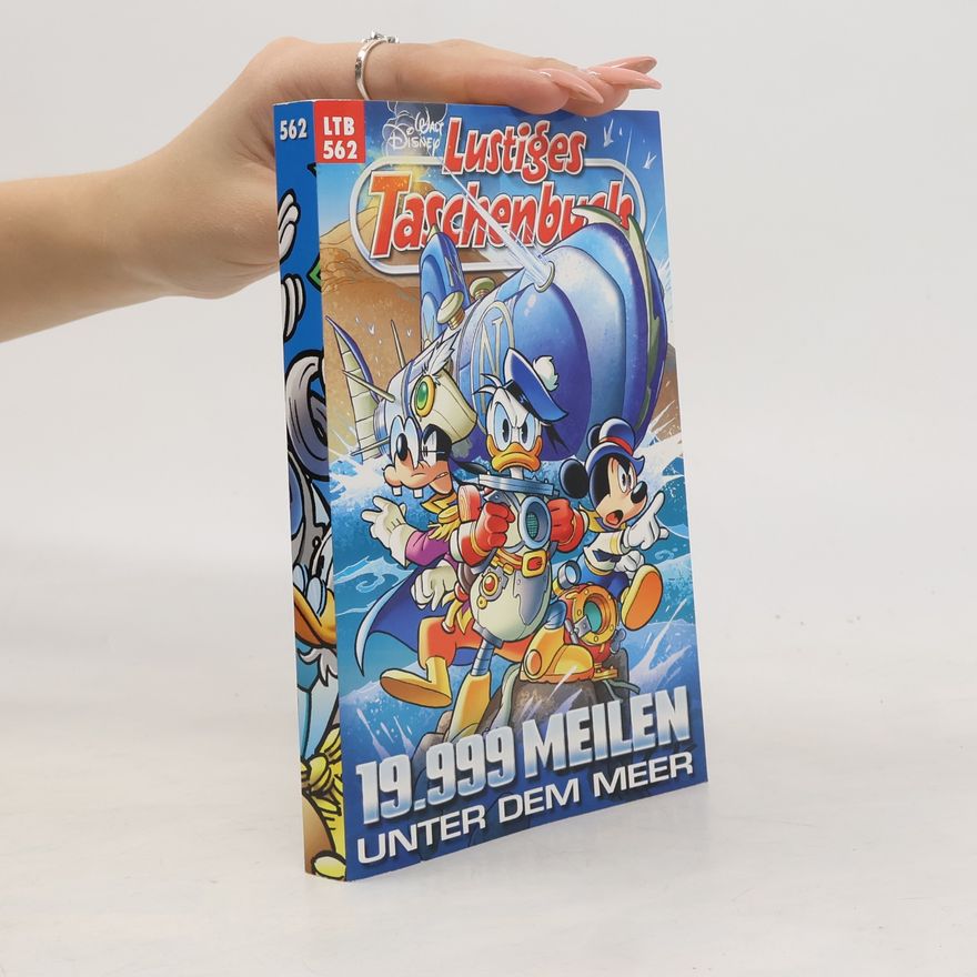 Walt Disney Lustiges Taschenbuch 562. 19.999 Meilen unter dem Meer