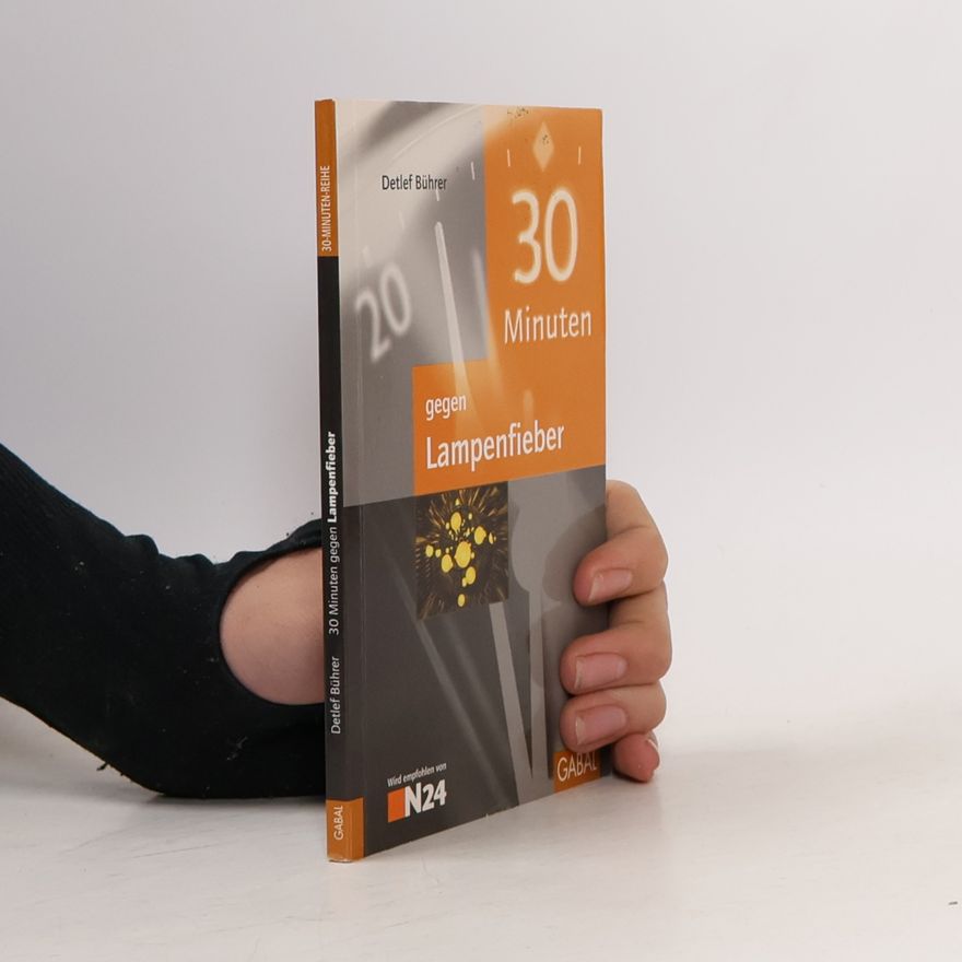 Detlef Bührer 30 Minuten gegen Lampenfieber