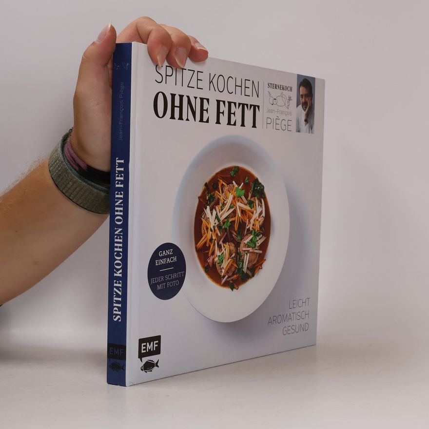 Jean-François Piège Spitze kochen ohne Fett