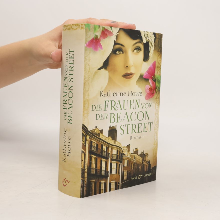 Katherine Howe Die Frauen von der Beacon Street