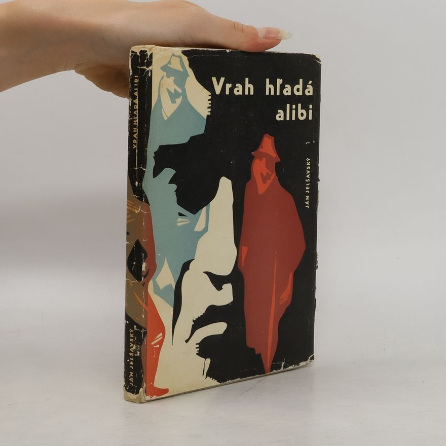 Ján Jelšavský Vrah hľadá alibi
