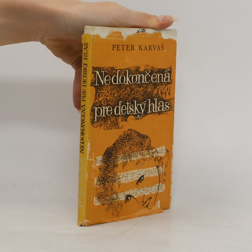 Peter Karvaš Nedokončená pre dětský hlas (A5, Ocpl, 191 s., ded.autora)