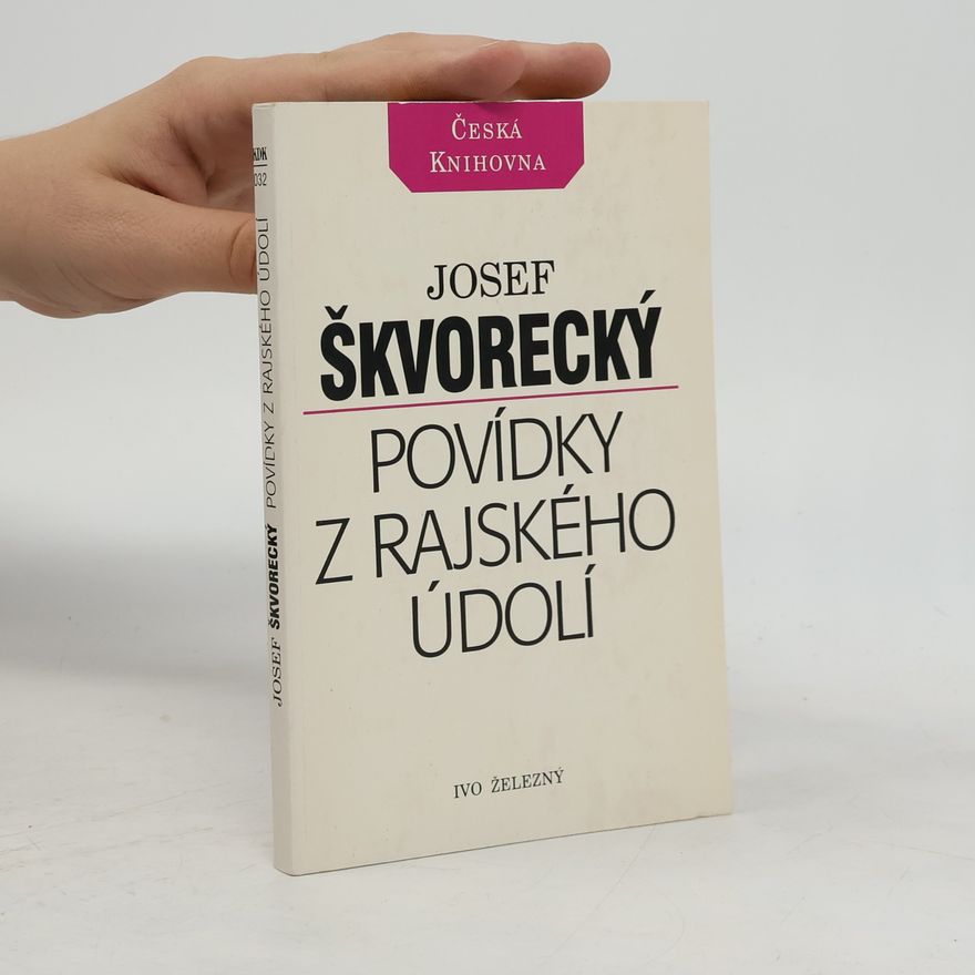 Josef Škvorecký Povídky z rajského údolí