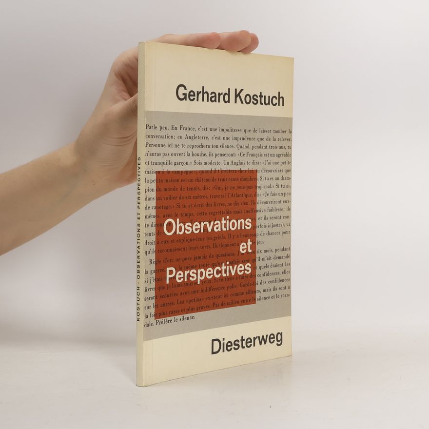 Gerhard Kostuch Observations et perspectives