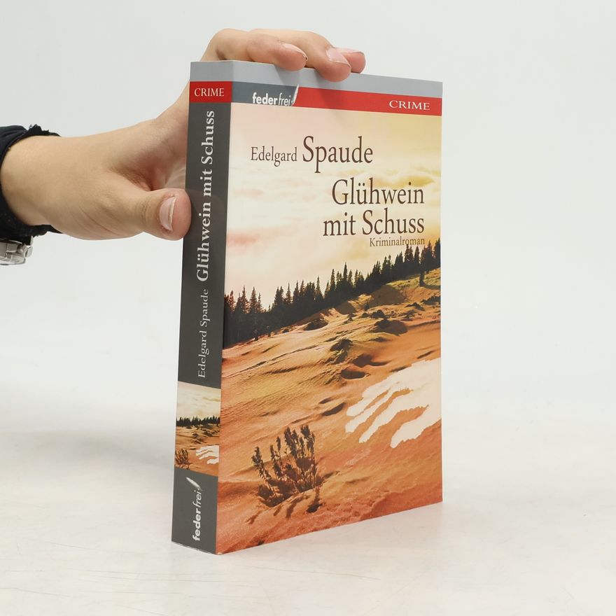 Edelgard Spaude Glühwein mit Schuss