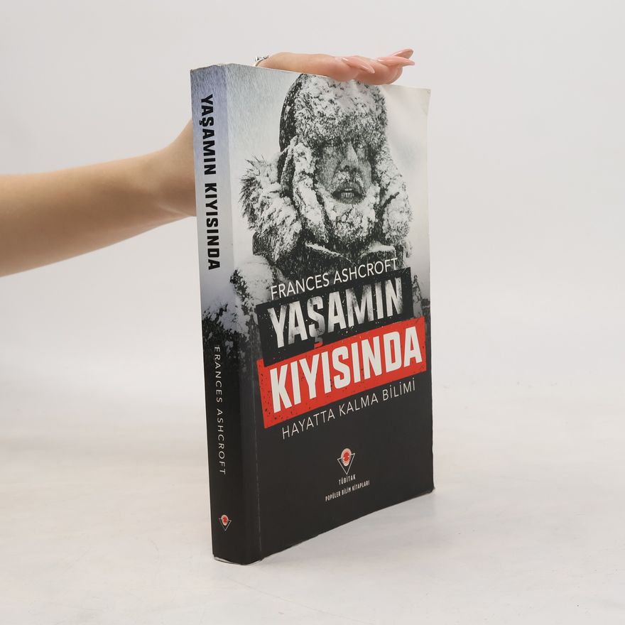 Frances M. Ashcroft Yaşamın Kıyısında