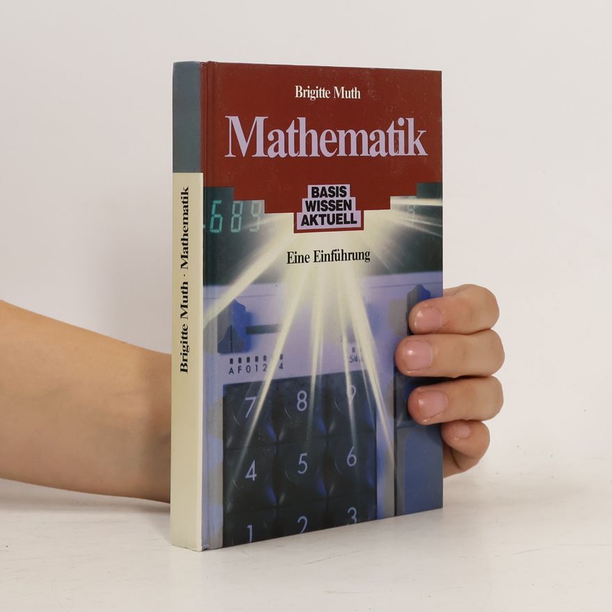 Brigitte Muth Mathematik. Eine Einführung