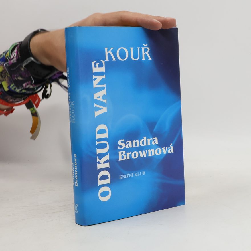 Sandra Brown Odkud vane kouř