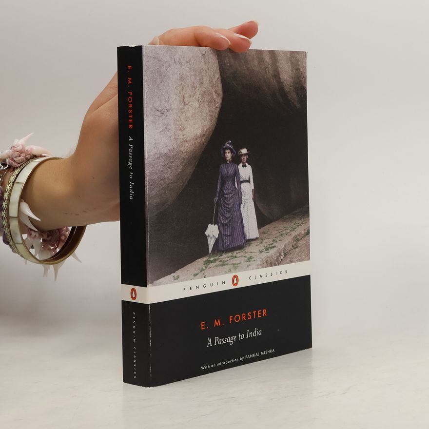 E. M. Forster A Passage to India