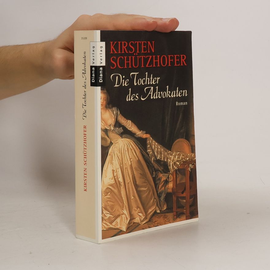 Kirsten Schützhofer Die Tochter des Advokaten
