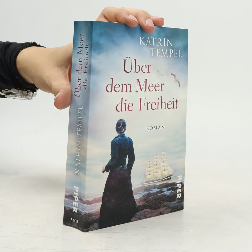 Katrin Tempel Über dem Meer die Freiheit