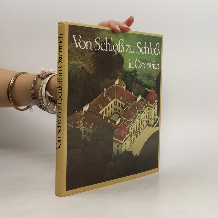 Gerhard Stenzel Von Schloss zu Schloss in Österreich