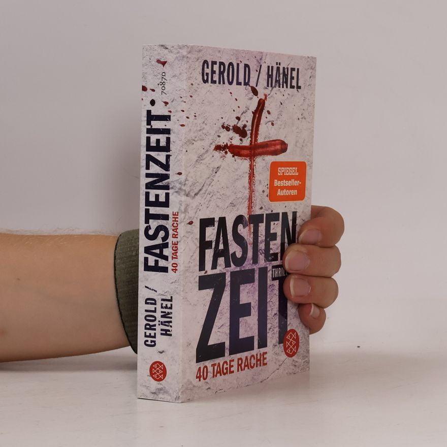 Wolfram Hänel Fastenzeit. 40 Tage Rache