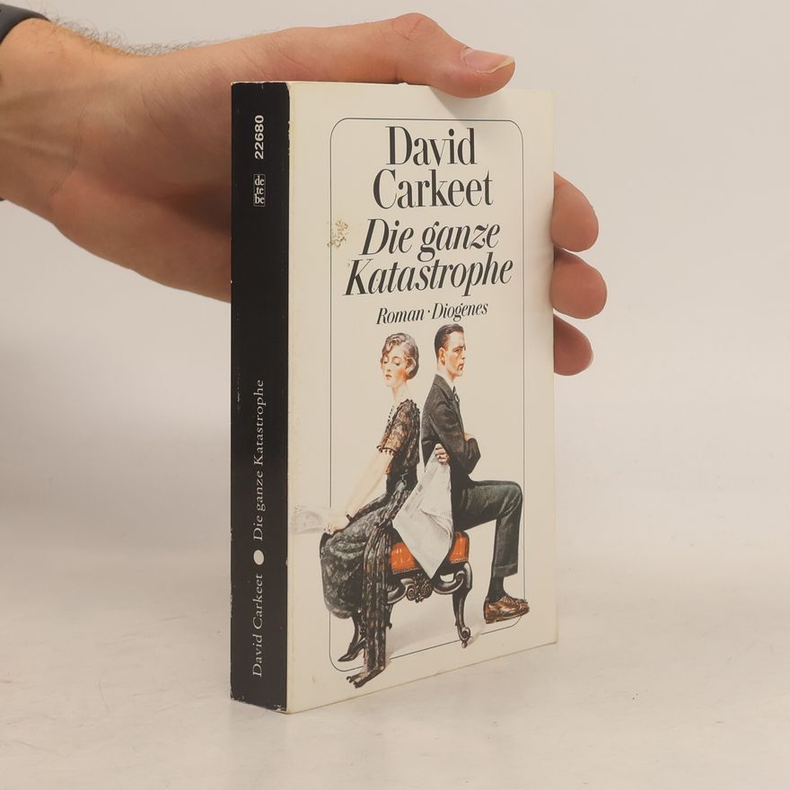 David Carkeet Die ganze Katastrophe