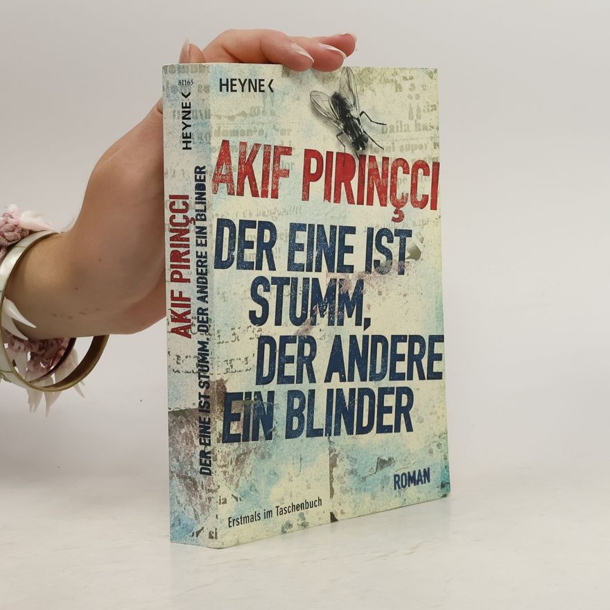 Akif Pirinçci Der eine ist stumm, der andere ein Blinder