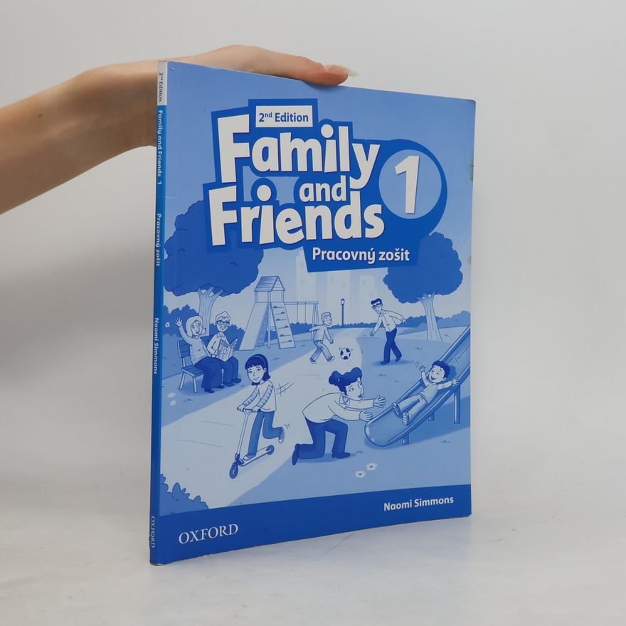 Naomi Simmons Family and Friends 1- Pracovný zošit