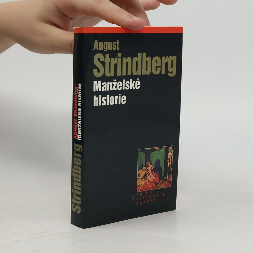 August Strindberg Manželské historie