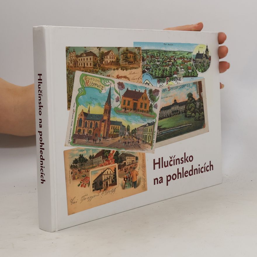 Kolektiv autorů Hlučínsko na pohlednicích
