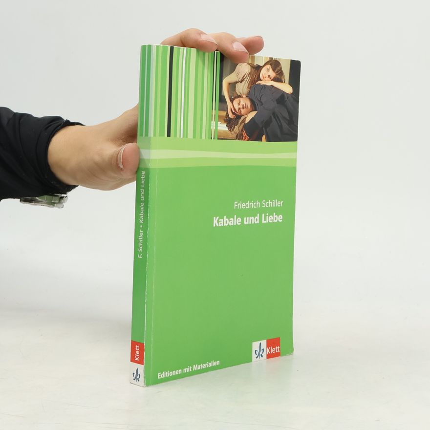 Friedrich Schiller Kabale und Liebe