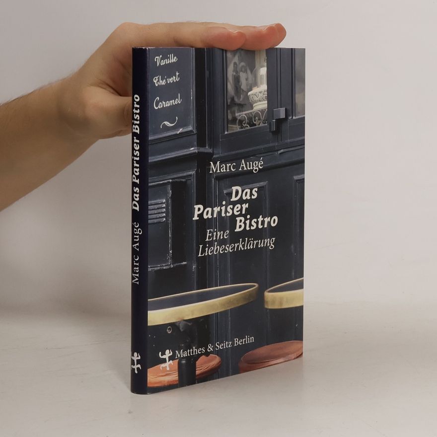 Marc Augé Das Pariser Bistro